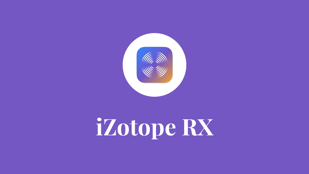 Best iZotope RX Courses to Learn RX in 2026
