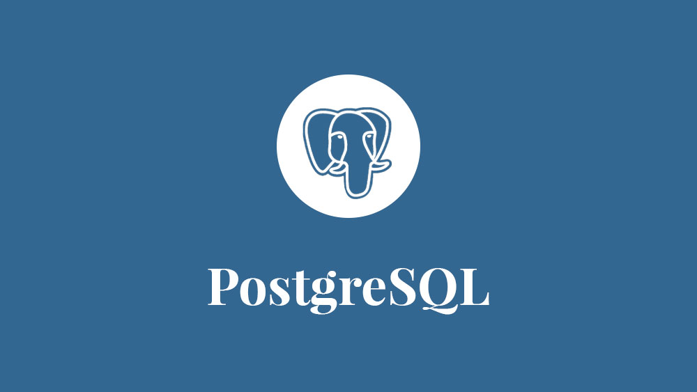 Best PostgreSQL Courses to Learn PostgreSQL in 2026