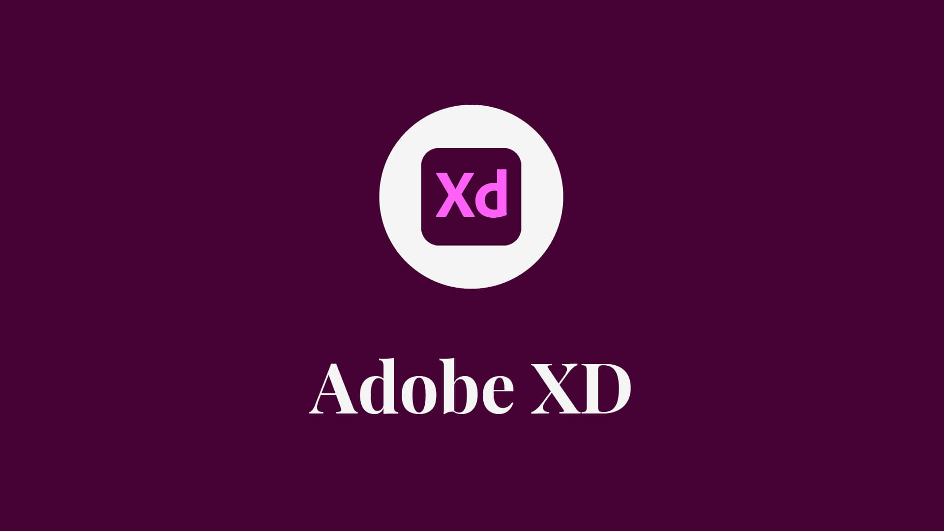 Adobe XD Masterclass